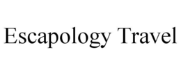 ESCAPOLOGY TRAVEL trademark