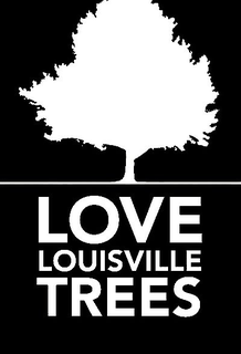LOVE LOUISVILLE TREES trademark