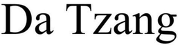 DA TZANG trademark
