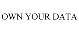 OWN YOUR DATA trademark