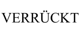 VERRÜCKT trademark