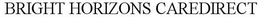 BRIGHT HORIZONS CAREDIRECT trademark