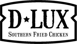 D LUX SOUTHERN FRIED CHICKEN trademark