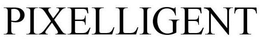 PIXELLIGENT trademark