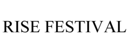 RISE FESTIVAL trademark