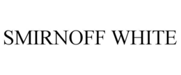 SMIRNOFF WHITE trademark