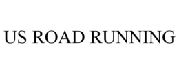 US ROAD RUNNING trademark