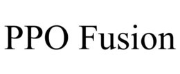PPO FUSION trademark
