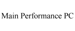 MAIN PERFORMANCE PC trademark