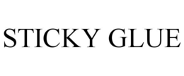 STICKY GLUE trademark