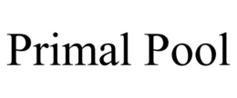 PRIMAL POOL trademark