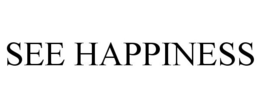 SEE HAPPINESS trademark