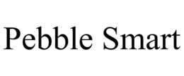 PEBBLE SMART trademark