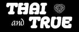 THAI AND TRUE trademark