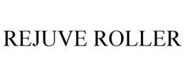REJUVE ROLLER trademark