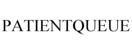PATIENTQUEUE trademark