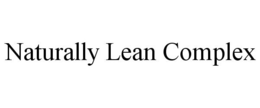 NATURALLY LEAN COMPLEX trademark