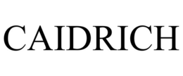 CAIDRICH trademark
