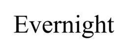 EVERNIGHT trademark