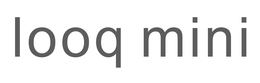LOOQ MINI trademark