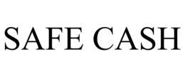 SAFE CASH trademark