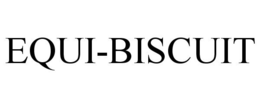 EQUI-BISCUIT trademark