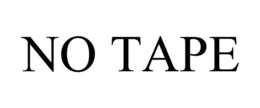NO TAPE trademark