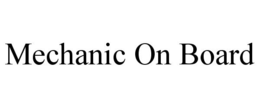 MECHANIC ON BOARD trademark