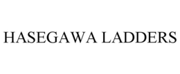HASEGAWA LADDERS trademark