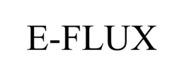 E-FLUX trademark