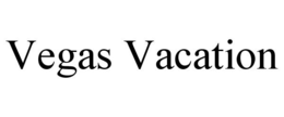 VEGAS VACATION trademark