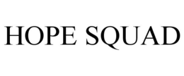 HOPE SQUAD trademark
