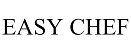 EASY CHEF trademark