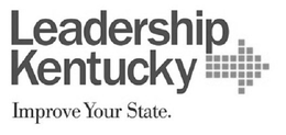 LEADERSHIP KENTUCKY IMPROVE YOUR STATE. trademark