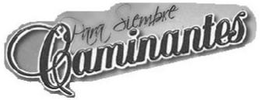 PARA SIEMPRE CAMINANTES trademark