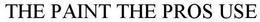 THE PAINT THE PROS USE trademark