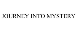 JOURNEY INTO MYSTERY trademark