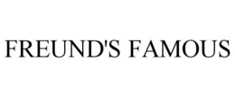 FREUND'S FAMOUS trademark