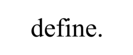 DEFINE. trademark