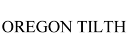 OREGON TILTH trademark