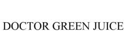 DOCTOR GREEN JUICE trademark