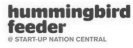 HUMMINGBIRD FEEDER @ START-UP NATION CENTRAL trademark