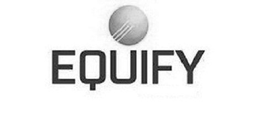 EQUIFY trademark