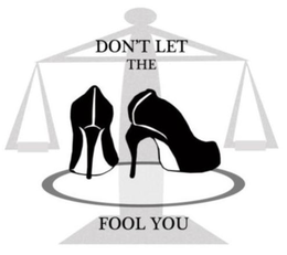 DON'T LET THE HIGH HEELS FOOL YOU trademark