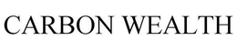 CARBON WEALTH trademark