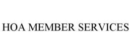 HOA MEMBER SERVICES trademark