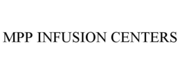 MPP INFUSION CENTERS trademark