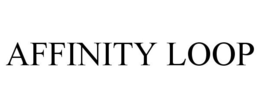 AFFINITY LOOP trademark