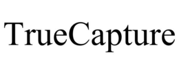 TRUECAPTURE trademark