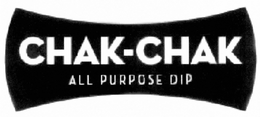 CHAK-CHAK ALL PURPOSE DIP trademark